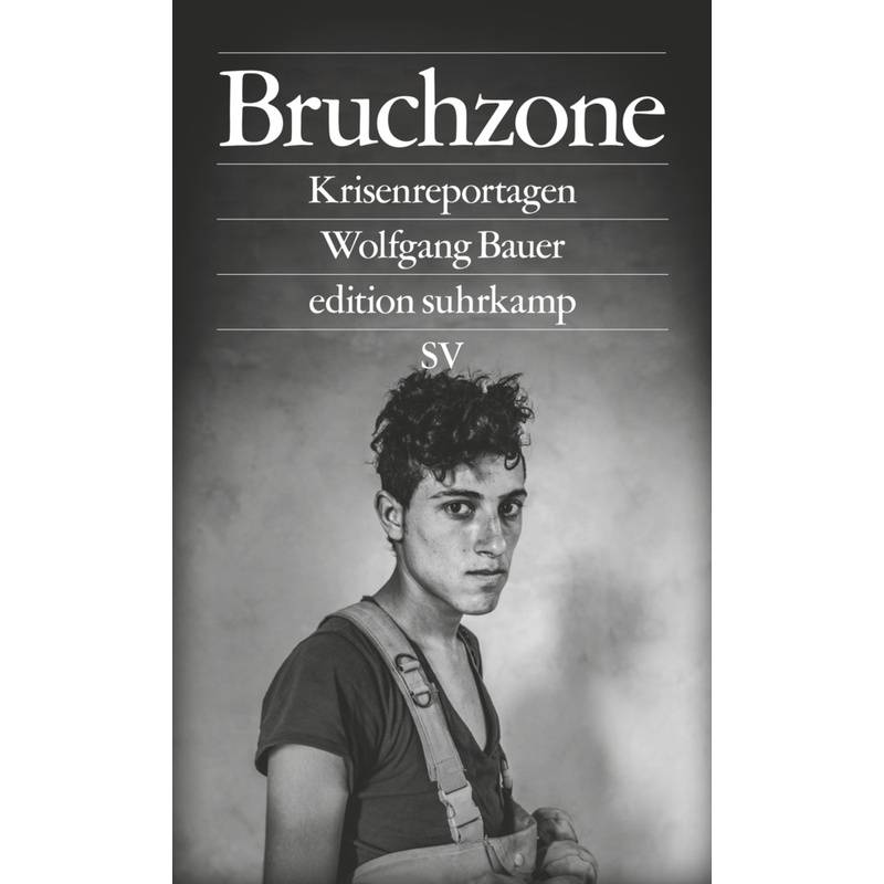 Bruchzone - Wolfgang Bauer, Taschenbuch von Suhrkamp