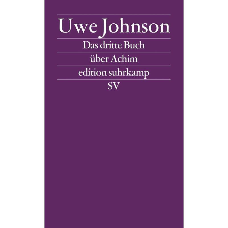 Das Dritte Buch Über Achim - Uwe Johnson, Taschenbuch von Suhrkamp