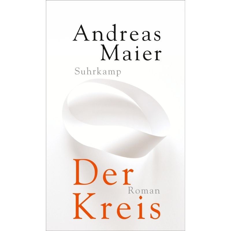 Der Kreis - Andreas Maier, Gebunden von Suhrkamp