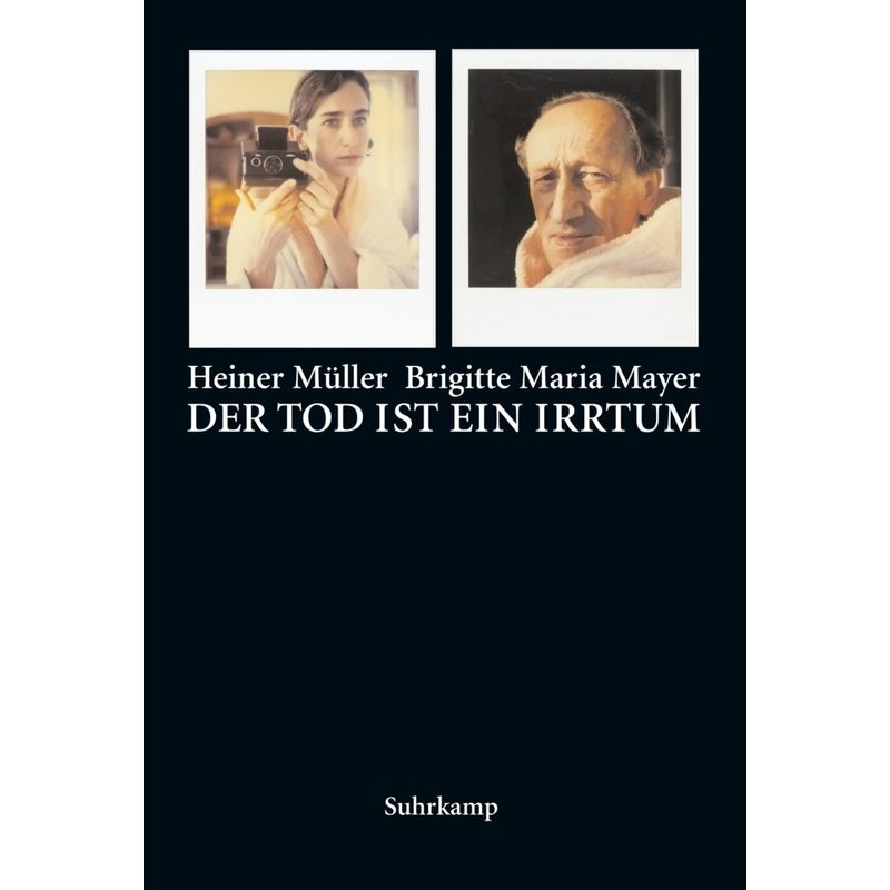 Der Tod Ist Ein Irrtum - Brigitte M. Mayer, Heiner Müller, Leinen von Suhrkamp