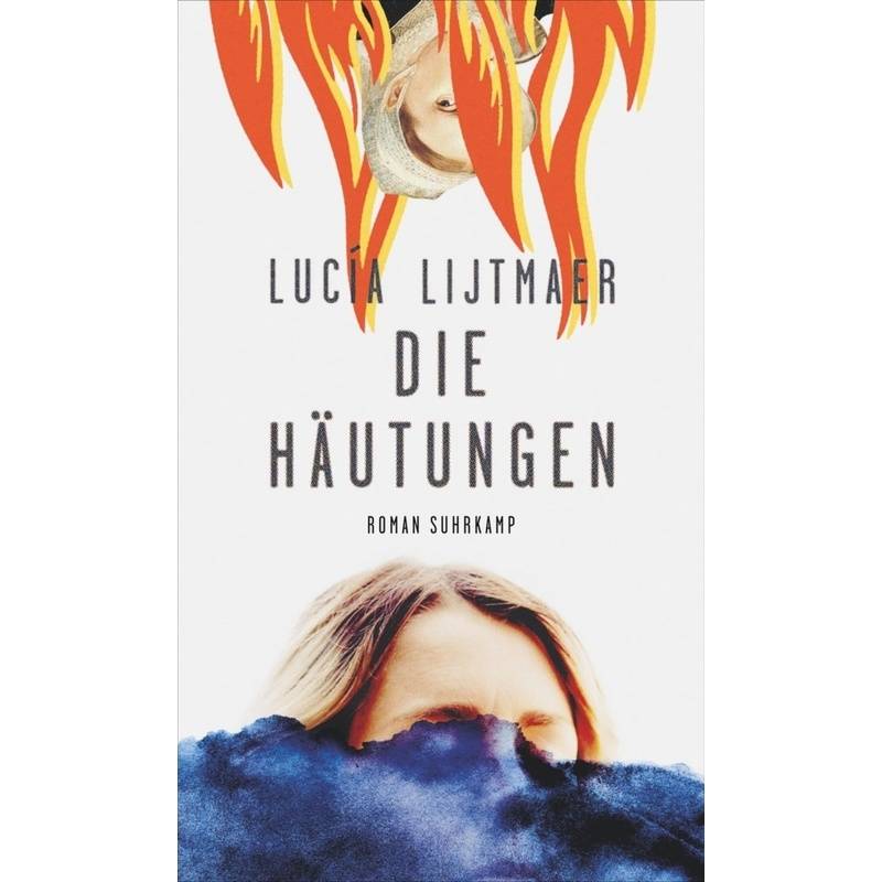 Die Häutungen - Lucía Lijtmaer, Gebunden von Suhrkamp