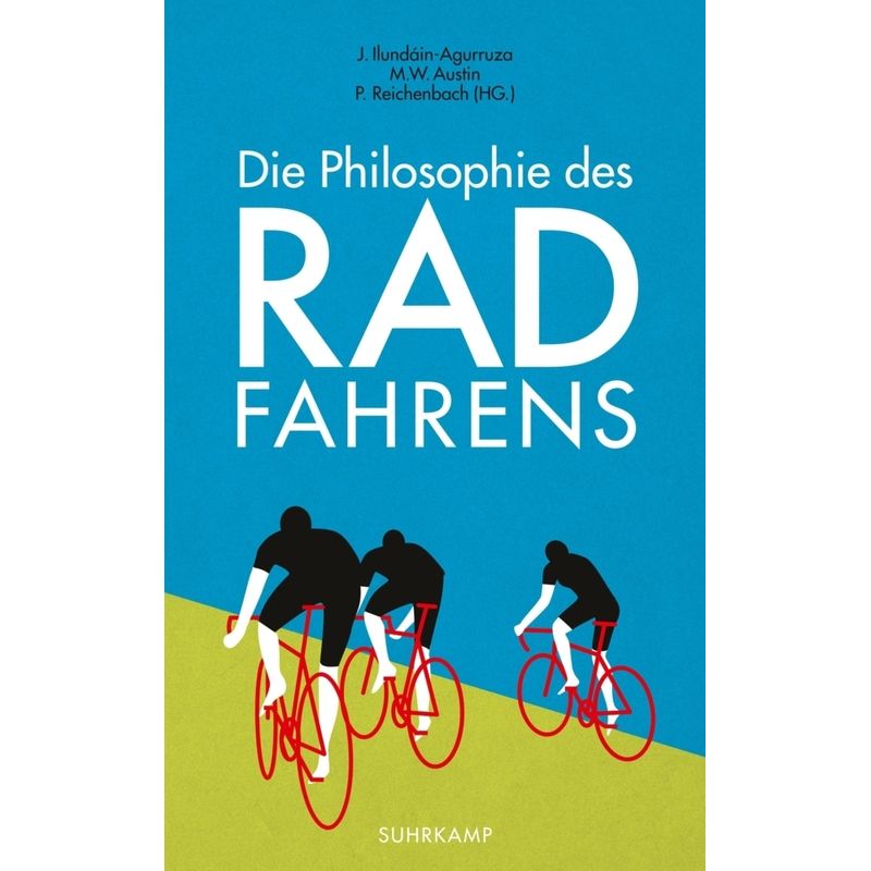Die Philosophie Des Radfahrens, Taschenbuch von Suhrkamp