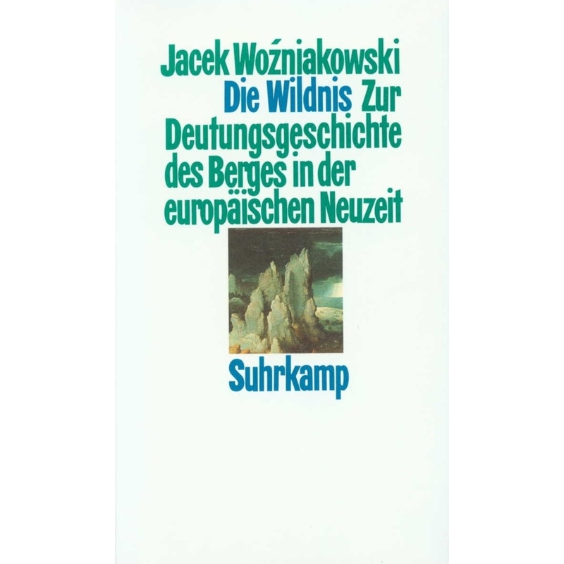 Die Wildnis. Jacek Wozniakowski - Buch von Suhrkamp