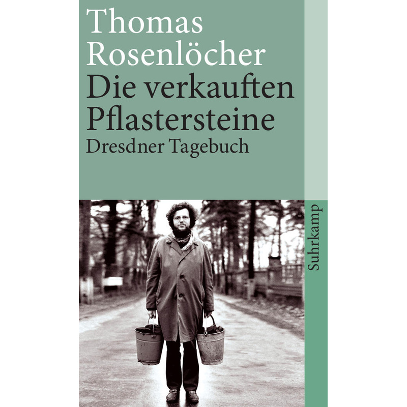 Die Verkauften Pflastersteine - Thomas Rosenlöcher, Taschenbuch von Suhrkamp