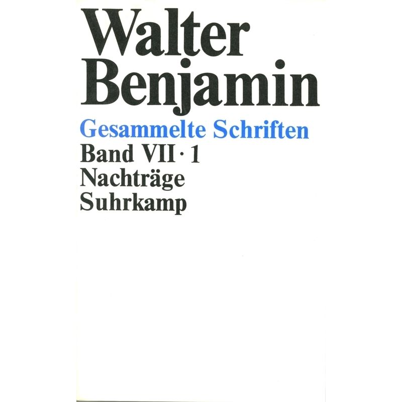 Gesammelte Schriften, 2 Teile - Walter Benjamin, Kartoniert (TB) von Suhrkamp