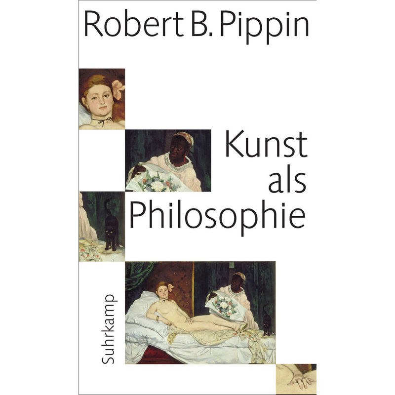 Kunst Als Philosophie - Robert B. Pippin, Gebunden von Suhrkamp