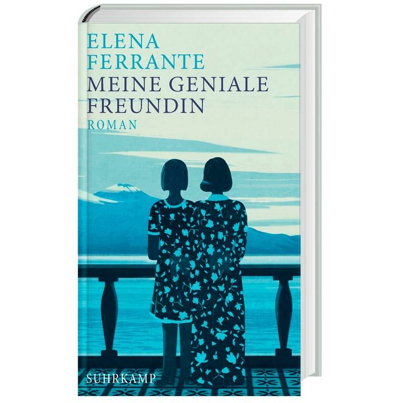 Meine Geniale Freundin / Neapolitanische Saga Bd.1 - Elena Ferrante, Gebunden von Suhrkamp