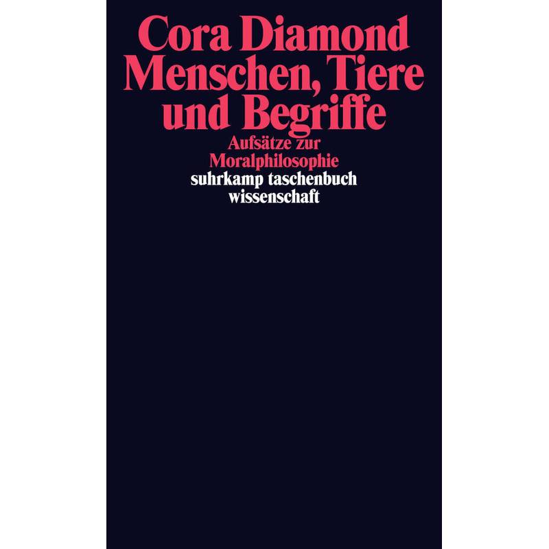 Menschen, Tiere Und Begriffe - Cora Diamond, Taschenbuch von Suhrkamp