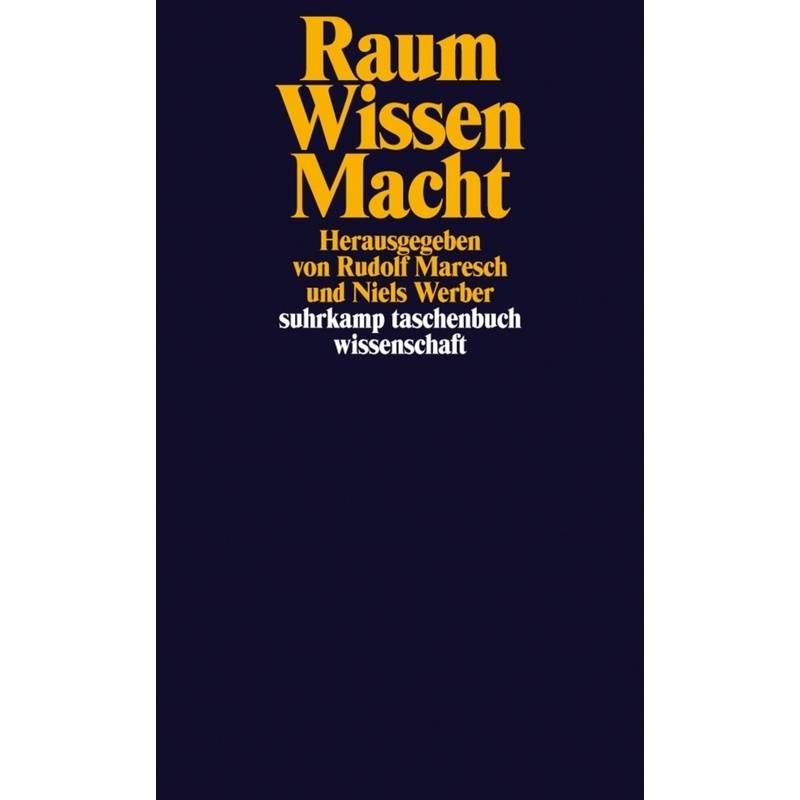 Raum / Wissen / Macht, Taschenbuch von Suhrkamp