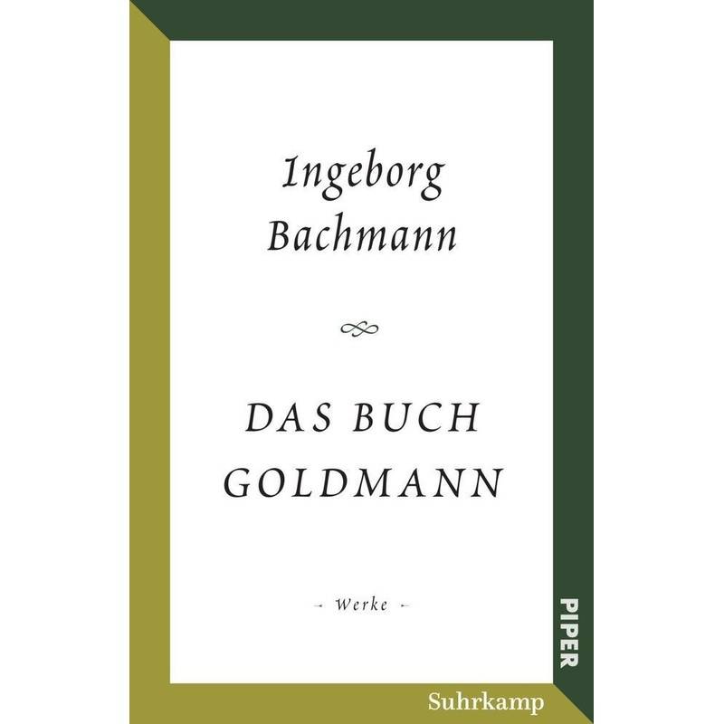 Salzburger Bachmann Edition - Das Buch Goldmann - Ingeborg Bachmann, Taschenbuch von Suhrkamp