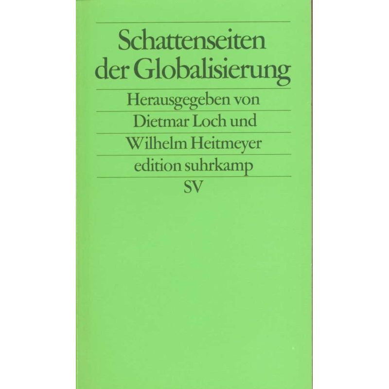 Schattenseiten Der Globalisierung - Wilhelm Heitmeyer, Taschenbuch von Suhrkamp