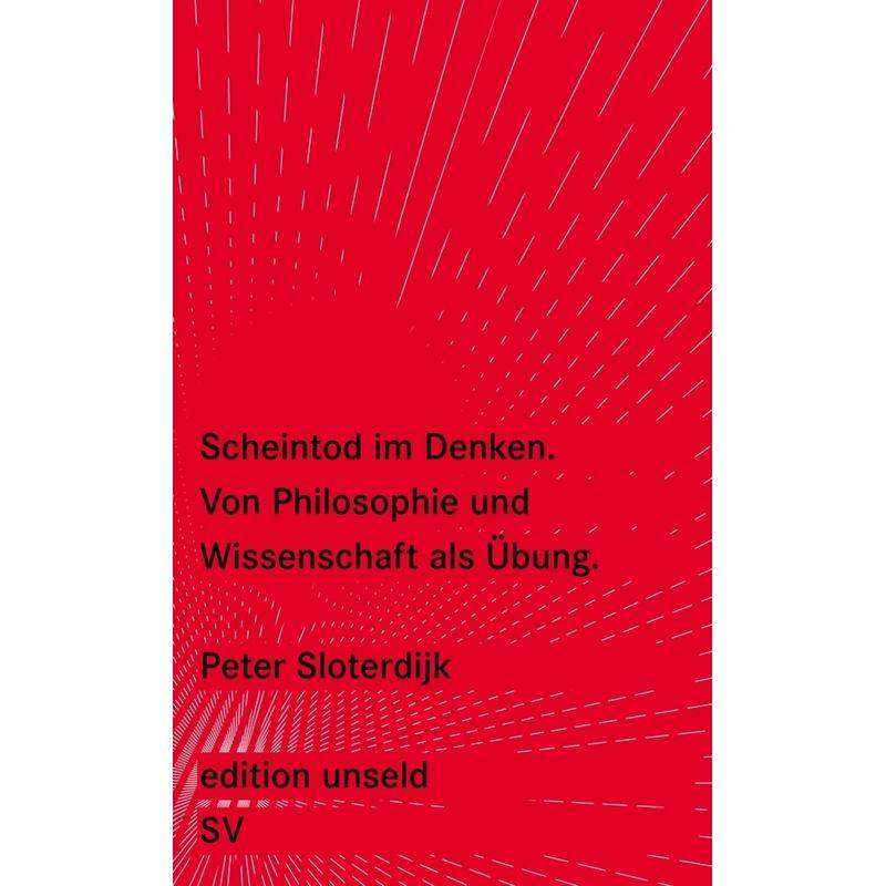 Scheintod Im Denken - Peter Sloterdijk, Kartoniert (TB) von Suhrkamp