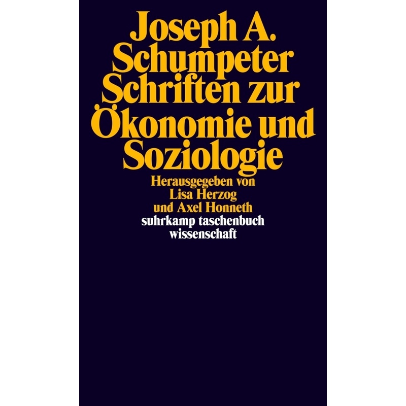 Schriften zur Ökonomie und Soziologie. Joseph Schumpeter - Buch von Suhrkamp