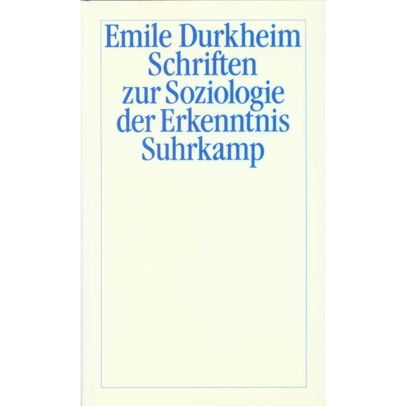 Schriften Zur Soziologie Der Erkenntnis - Émile Durkheim, Leinen von Suhrkamp