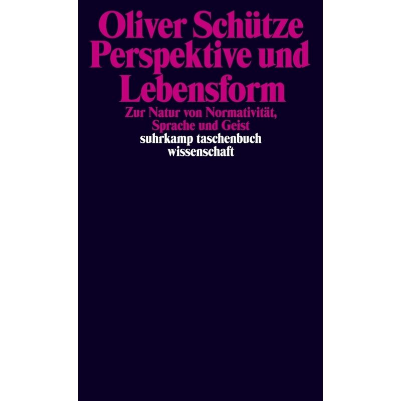 Perspektive Und Lebensform - Oliver Schütze, Taschenbuch von Suhrkamp