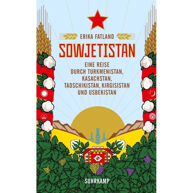 Sowjetistan - Erika Fatland, Taschenbuch von Suhrkamp