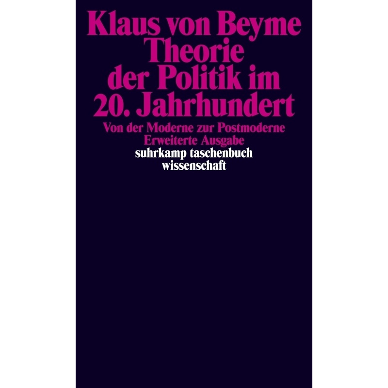 Theorie der Politik im 20. Jahrhundert - Klaus von Beyme, Taschenbuch von Suhrkamp