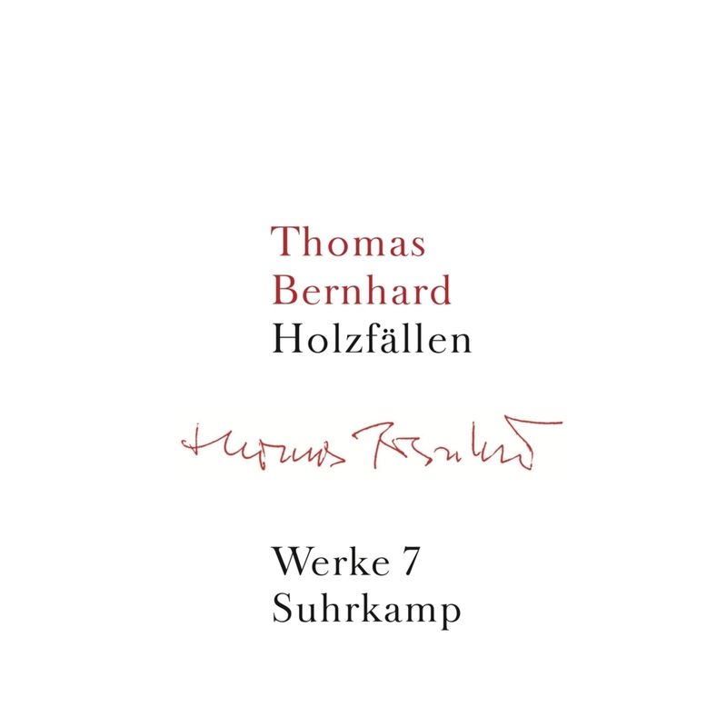 Holzfällen - Thomas Bernhard, Leinen von Suhrkamp