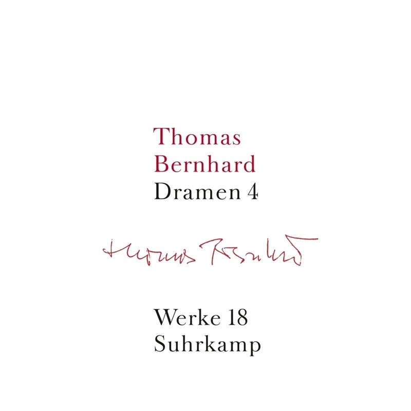 Werke: Bd.18 Dramen - Thomas Bernhard, Leinen von Suhrkamp