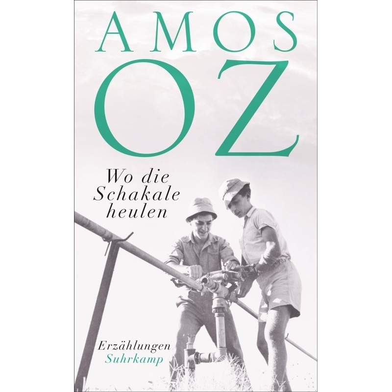 Wo Die Schakale Heulen - Amos Oz, Taschenbuch von Suhrkamp