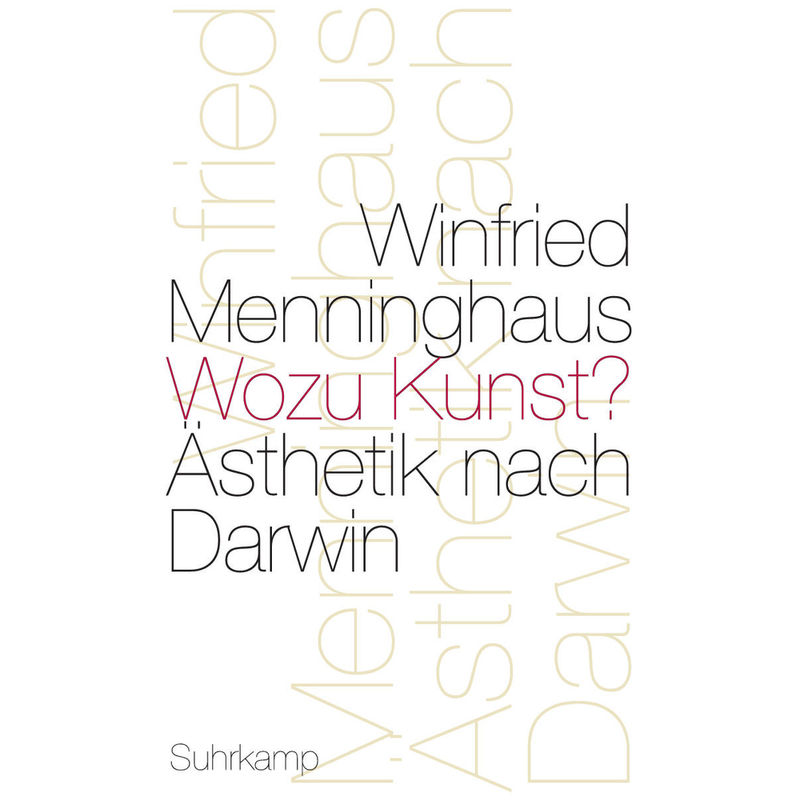 Wozu Kunst? - Winfried Menninghaus, Gebunden von Suhrkamp