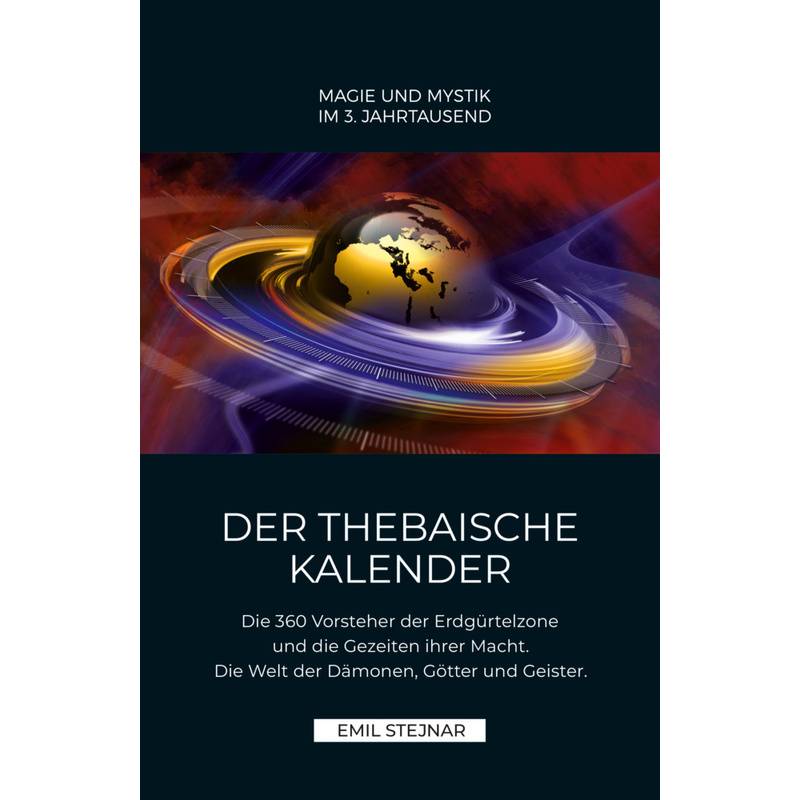 Der Thebaische Kalender - Emil Stejnar, Kartoniert (TB) von Synergia