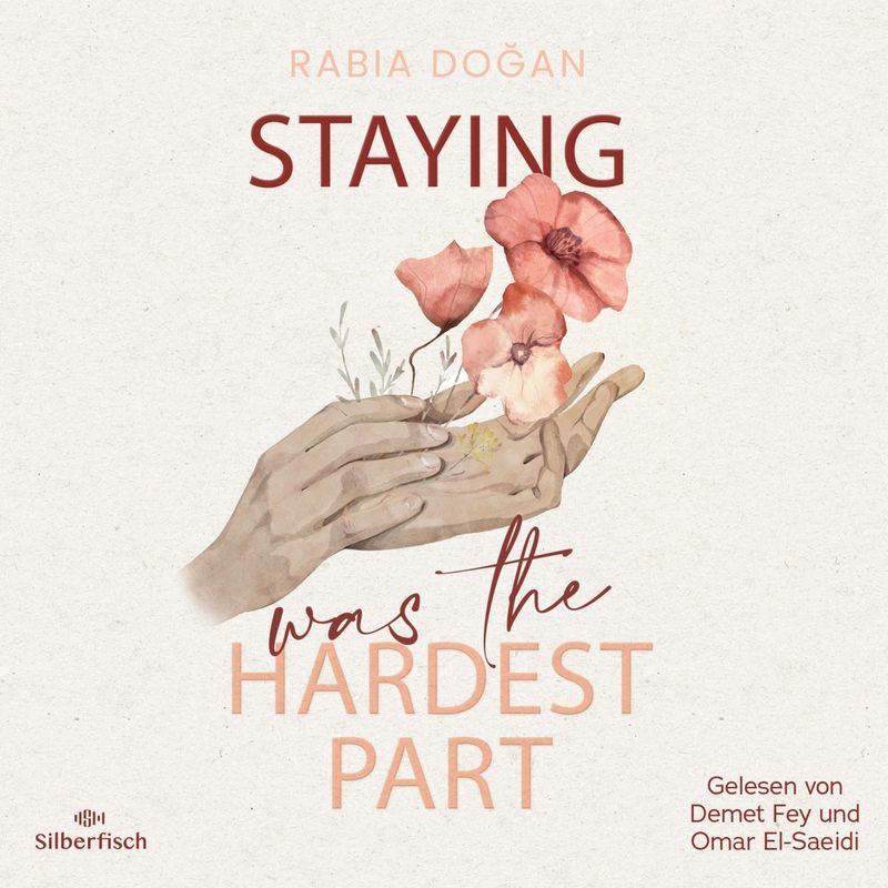 Hardest Part - 1 - Staying Was The Hardest Part - Rabia Doğan (Hörbuch-Download) von TIDE exklusiv