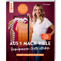 Aus 1 mach viele. Rundpassen-Shirts stricken von TOPP
