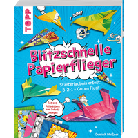Blitzschnelle Papierflieger Blitzschnelle Papierflieger von TOPP