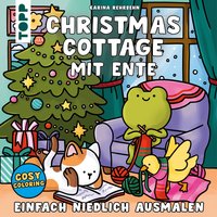 Cosy Coloring - Christmas Cottage mit Ente von TOPP
