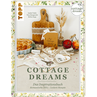 Cottage Dreams - das Inspirationsbuch von TOPP