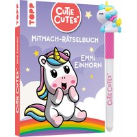 Cutie Cutes - Mitmach-Rätselbuch. Emmi Einhorn von TOPP