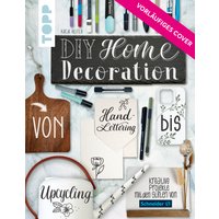 DIY Home Decoration – von Handlettering bis Upcycling von TOPP