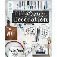 DIY Home Decoration – von Handlettering bis Upcycling von TOPP