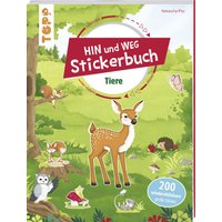 Das Hin-und-weg-Stickerbuch. Tiere von TOPP