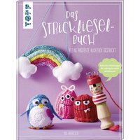 Das Strickliesel-Buch Das Strickliesel-Buch von TOPP