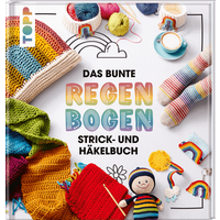 Das bunte Regenbogen Strick- und Häkelbuch von TOPP