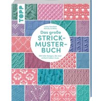 Das große Strickmuster-Buch Das große Strickmuster-Buch von TOPP