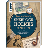Das inoffizielle Sherlock Holmes Fan-Buch von TOPP