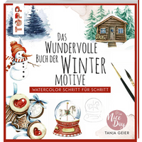 Das wundervolle Buch der Wintermotive Das wundervolle Buch der Wintermotive von TOPP