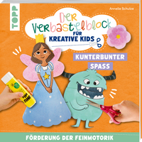 Der Verbastelblock für kreative Kids. Kunterbunter Spaß von TOPP