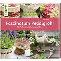 Faszination Peddigrohr Faszination Peddigrohr von TOPP