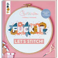 Fuck it! Let's stitch von TOPP