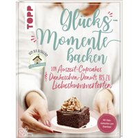 Glücksmomente backen von der Bloggerin "Das Knusperstübchen" von TOPP