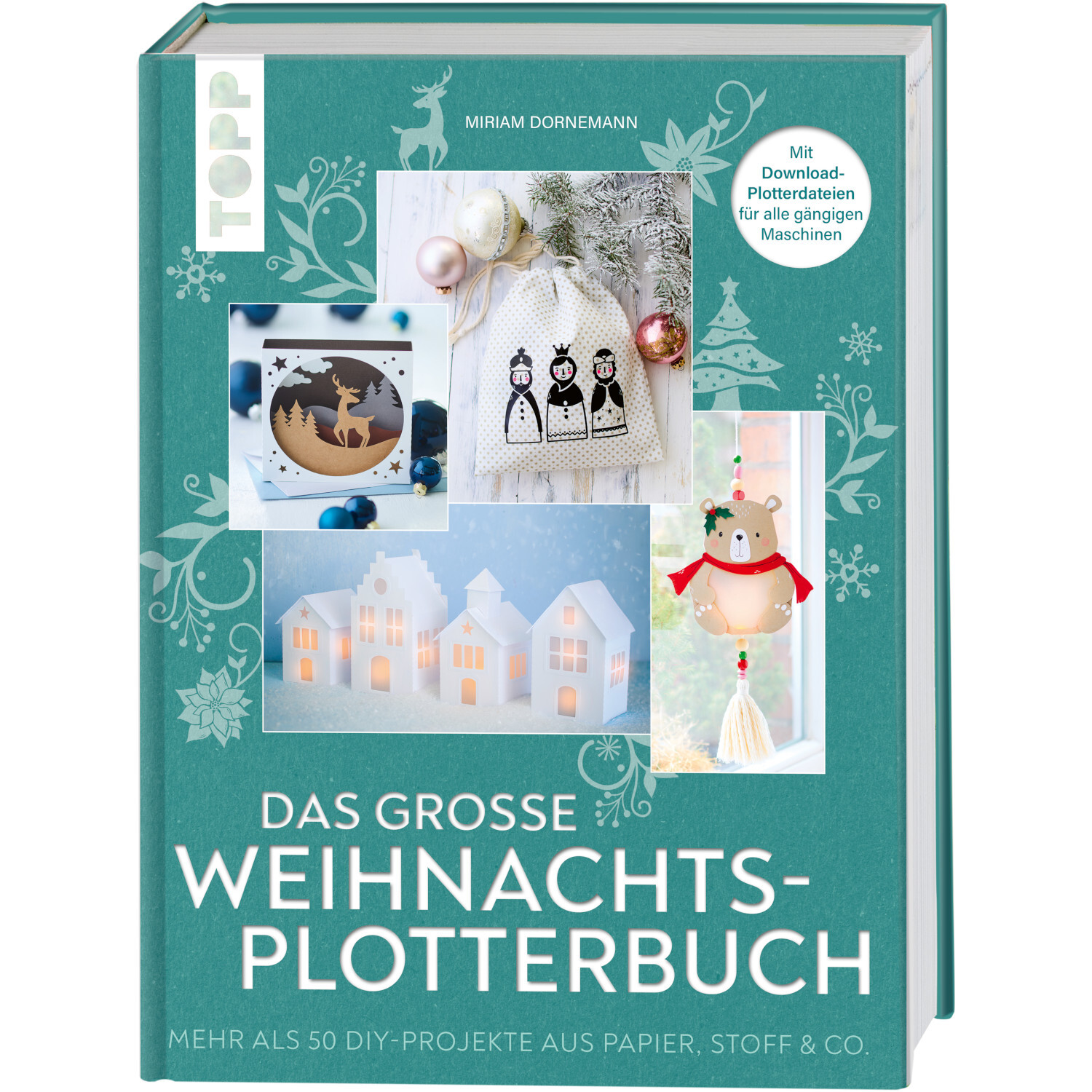 Großes Weihnachts-Plotterbuch Großes Weihnachts-Plotterbuch von TOPP