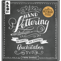 Handlettering. Die Kunst der schönen Buchstaben Handlettering. Die Kunst der schönen Buchstaben von TOPP