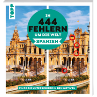 In 444 Fehlern um die Welt – Spanien In 444 Fehlern um die Welt – Spanien von TOPP