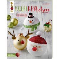 Kugelkerlchen zu Weihnachten (kreativ.kompakt.) von TOPP