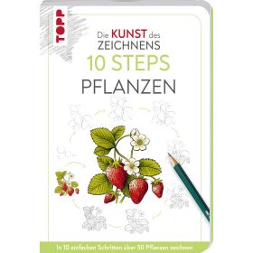 Kunst des Zeichnens 10 Steps Pflanzen von TOPP