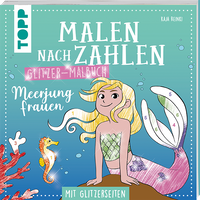 Malen nach Zahlen Glitzer-Malbuch Meerjungfrauen von TOPP